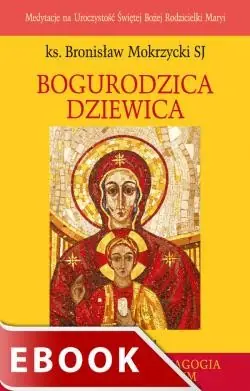 Bogurodzica Dziewica Wysoka jakość