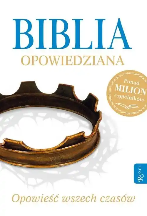 Szybka wysyłka Biblia opowiedziana Opowieśc wszech czasów