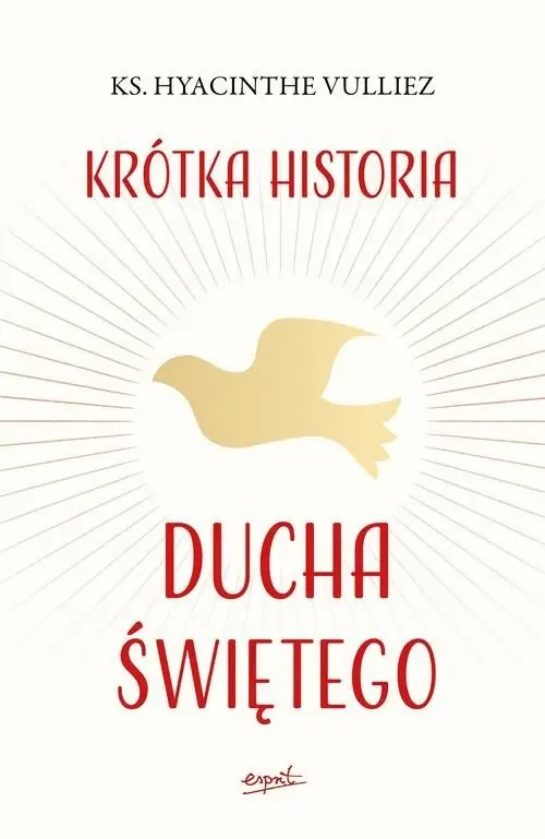 Krótka historia Ducha Świętego Oferta czasowa