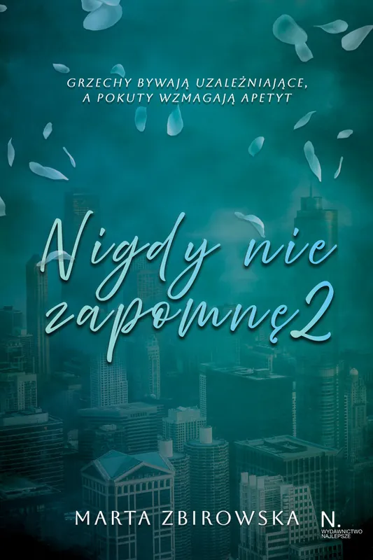 Dostępne od ręki Nigdy nie zapomnę. Tom II