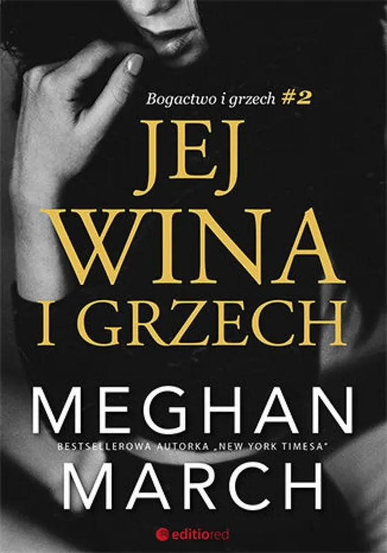 Jej wina i grzech. Bogactwo i grzech #2 Bestseller