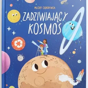 Zadziwiający kosmos. Młody odkrywca Tylko do końca tygodnia