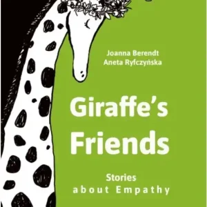 Zamów dziś Giraffe’s Friends. Stories about Empathy vol 1