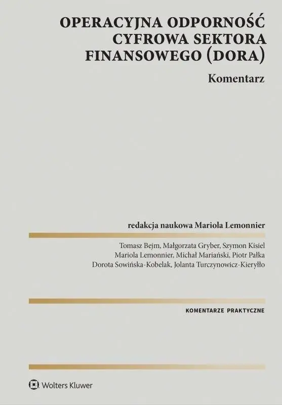 Wyjątkowa oferta Operacyjna odporność cyfrowa sektora finansowego
