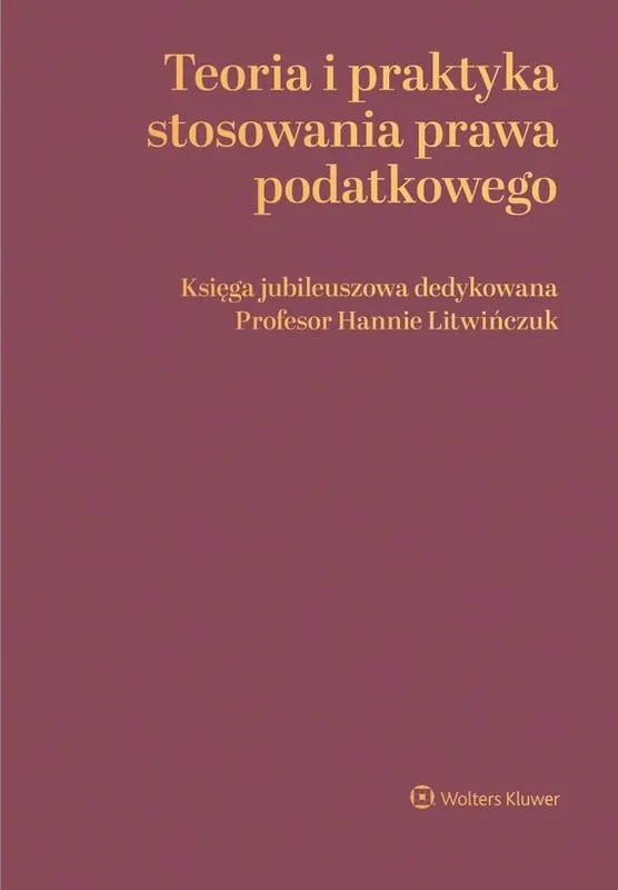 Łatwy zwrot Teoria i praktyka stosowania prawa podatkowego