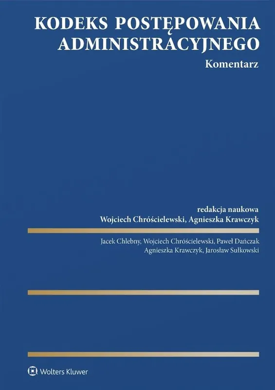 Kodeks postępowania administracyjnego. Komentarz Nowość