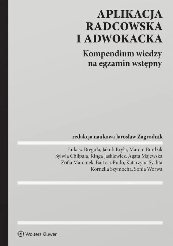 Zamów teraz Aplikacja radcowska i adwokacka. Kompendium wiedzy