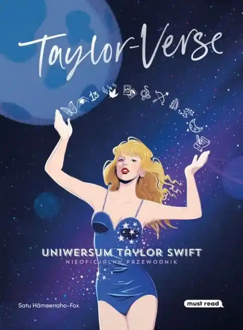 Taylor-Verse. Uniwersum Taylor Swift. Nieoficjalny przewodnik Łatwy zwrot