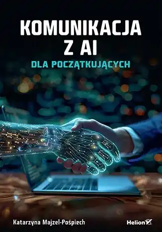 Komunikacja z AI. Dla początkujących Dodaj do koszyka
