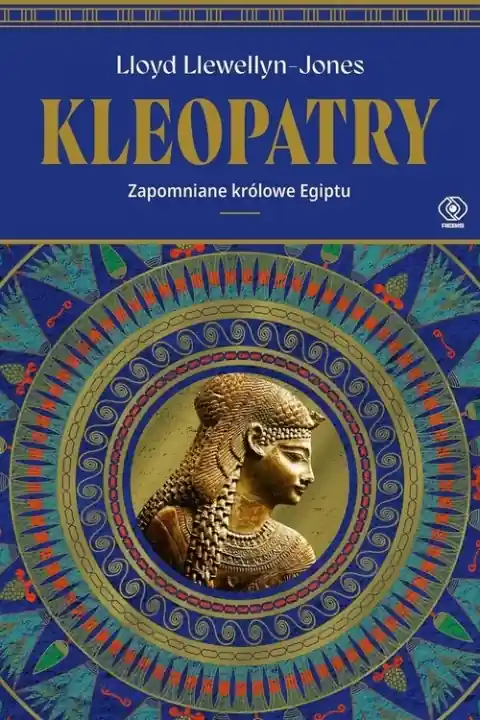 Kleopatry. Zapomniane królowe Egiptu Zniżka