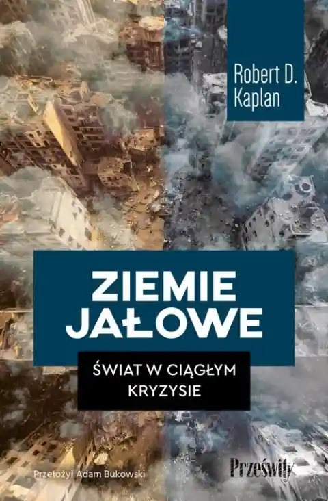 Ziemie jałowe. Świat w ciągłym kryzysie Łatwy zwrot