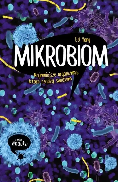 Mikrobiom. Najmniejsze organizmy które rządzą światem Ostatnie sztuki