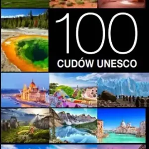 Zamów dziś 100 cudów UNESCO