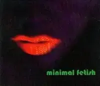 Dodaj do koszyka Minimal fetish - Maurycy Gomulicki