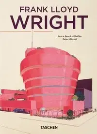 Frank Lloyd Wright. 40th Ed. - Bruce Brooks Pfeiffer Dodaj do koszyka