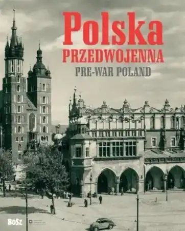 Polska przedwojenna. Pre-war Poland w.2 - Jan Łoziński Premium