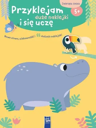 Przyklejam duże naklejki i się uczę. Zwierzęta - praca zbiorowa Rabat