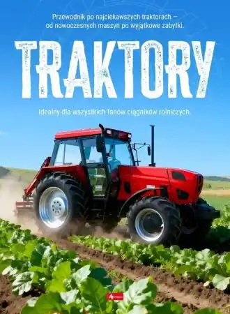 Traktory - Justyna Tomas Obniżka ceny