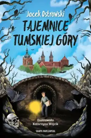 Tajemnice Tumskiej Góry - Jacek Ostrowski Dostępne od ręki
