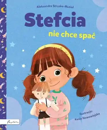 Stefcia nie chce spać - Aleksandra Struska-musiał Obniżka ceny