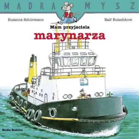 Mądra Mysz. Mam przyjaciela marynarza - Ralf Butschkow Ostatnie sztuki