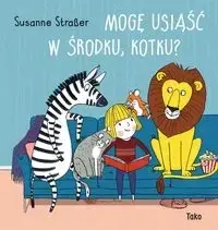 Darmowy zwrot Mogę usiąść w środku kotku? - Susanne Straßer