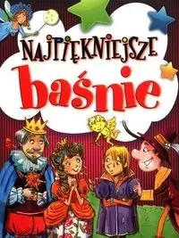Najpiękniejsze baśnie - praca zbiorowa Do wyczerpania zapasów