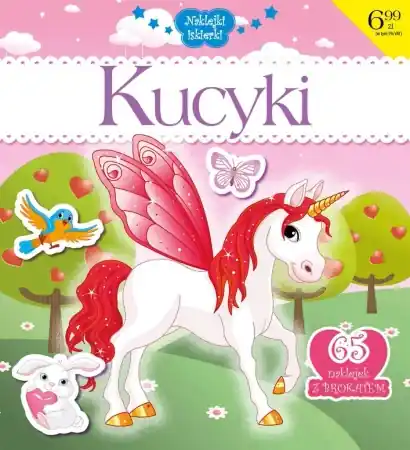 Naklejki iskierki z brokatem. Kucyki - praca zbiorowa Bestseller