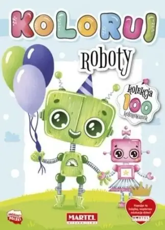Nowy Koloruj. Roboty - praca zbiorowa