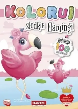 Sprawdź teraz Kolekcja Koloruj - Słodkie flamingi - praca zbiorowa