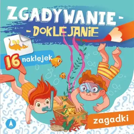Zgadywanie-doklejanie. Zagadki - Sabina Grabias Ograniczona ilość
