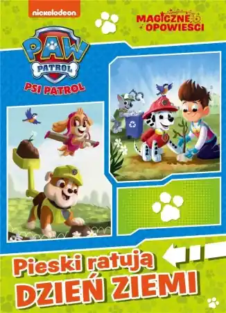 Psi Patrol. Pieski ratują Dzień Ziemi - praca zbiorowa Oferta limitowana