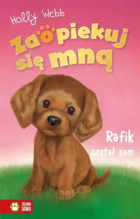 Zaopiekuj się mną. Rafik został sam - Holly Webb, Williams Sophy, Jacek Drewnowski Zniżka