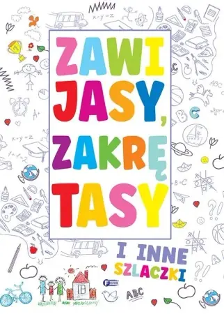 Oferta limitowana Zawijasy, zakrętasy i inne szlaczki - praca zbiorowa