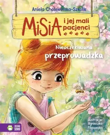 Misia i jej mali pacjenci T.6 Nieoczekiwana.. - Aniela Cholewińska-Szkolik, Agnieszka Filipowska Ograniczona ilość
