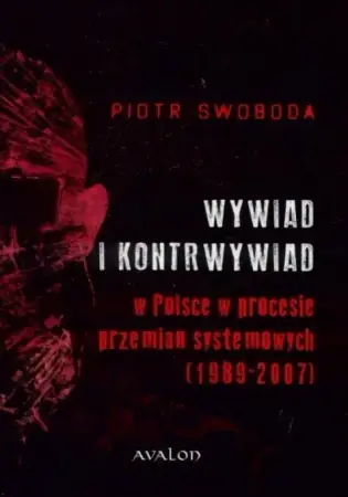 Łatwy zwrot Wywiad i kontrwywiad w Polsce w procesie przemian - Piotr Swoboda