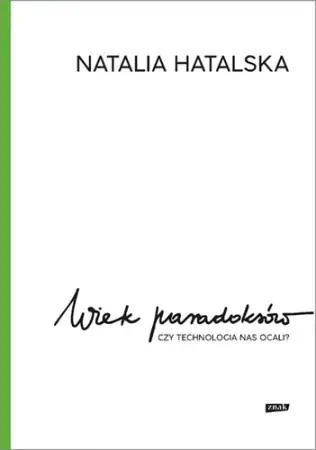 Wiek paradoksów - Natalia Hatalska Obniżka ceny
