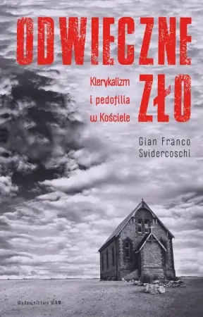 Hit sprzedaży Odwieczne zło - Gian Franco Svidercoschi