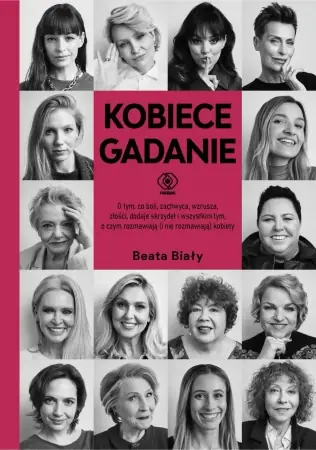 Ekspresowa dostawa Kobiece gadanie - Beata Biały