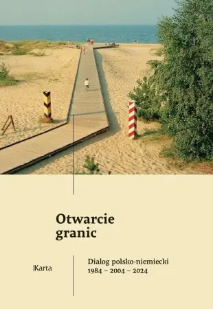 Otwarcie granic. Dialog polsko-niemiecki - Aleksiej Rogozin Ograniczona ilość