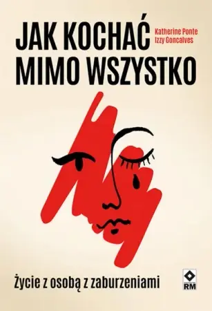 Popularny Jak kochać mimo wszystko - Katherine Ponte, Izzy Goncalves