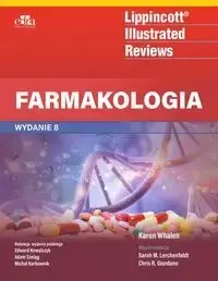 Darmowy zwrot Farmakologia Lippincott Illustrated Reviews w.8 - Karen L. Whalen