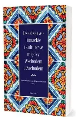 Dziedzictwo literackie i kulturowe między.. - Iwona Piechnik, Anna Klimkiewicz Łatwy zwrot