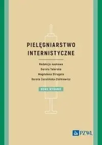 Pielęgniarstwo internistyczne - Dorota Talarska, Magdalena Strugała, Dorota Zozul Nowość