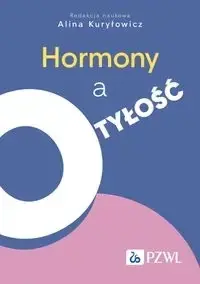 Oferta Hormony a otyłość - Alina Kuryłowicz