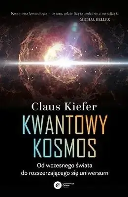 Kwantowy kosmos w.2023 - Claus Kiefer Okazja