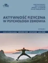Tylko dziś Aktywność fizyczna w psychologii zdrowia - P.J. O'connor, J. Buckworth, R.K. Dishman