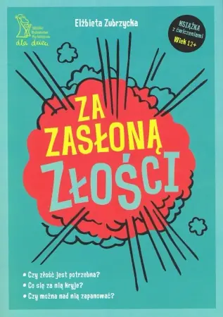 Zamów teraz Za zasłoną złości - Elżbieta Zubrzycka