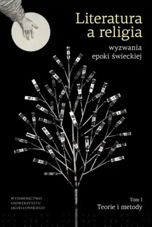 Literatura a religia-wyzwania epoki świeckiej T.1 - Łukasz Tischner, Tomasz Garbol Tylko do końca tygodnia