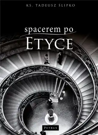 Spacerem po etyce - ks. Tadeusz Ślipko Łatwy zwrot